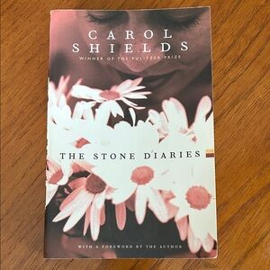The Stone Diaries by Carol Shields